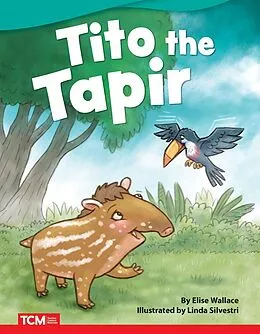 E-Book (pdf) Tito the Tapir von Elise Wallace
