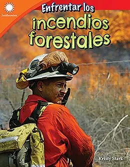 E-Book (epub) Enfrentar los incendios forestales (Dealing with Wildfires) epub von Kristy Stark