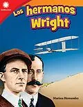 E-Book (epub) Los hermanos Wright (The Wright Brothers) Read-Along ebook von Marissa Hernandez