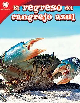 E-Book (epub) El regreso del cangrejo azul (Blue Crab Comeback) Read-Along ebook von Lesley Ward