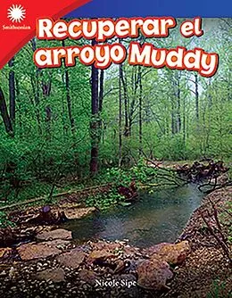 E-Book (epub) Recuperar el arroyo Muddy (Restoring Muddy Creek) epub von Vickie An
