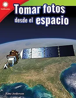 E-Book (epub) Tomar fotos desde el espacio (Taking Photos From Space) epub von Rane Anderson