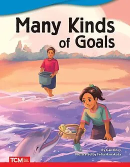 PDF Many Kinds of Goals von Gail Riley