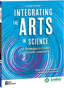 E-Book (pdf) Integrating the Arts in Science von Vivian Poey, Nicole Weber, Gene Diaz
