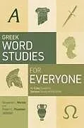 Kartonierter Einband Greek Word Studies for Everyone von Benjamin L Merkle, Robert L Plummer