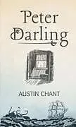 Kartonierter Einband Peter Darling von Austin Chant