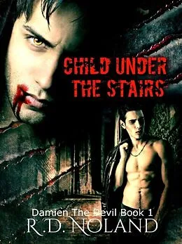 E-Book (epub) Child Under The Stairs von R. D. Noland