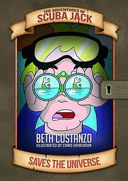 E-Book (epub) Scuba Jack Saves The Universe Chapter Book for Kids w/Companion Workbook. Helps With Reading Comprehension von Beth Costanzo