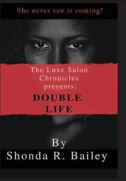ePUB The Luxe Salon Chronicles presents von Shonda R. Bailey