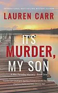 E-Book (epub) It's Murder, My Son (A Mac Faraday Mystery) von Lauren Carr