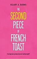 E-Book (epub) The Second Piece of French Toast von Hilary Arnow Burns