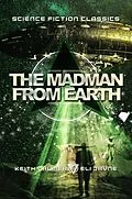 E-Book (epub) The Madman from Earth von Keith Laumer, Eli Jayne