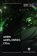 E-Book (epub) When Whirlybirds Call von Frank Banta