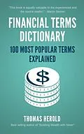E-Book (epub) Financial Terms Dictionary - 100 Most Popular Financial Terms Explained von Thomas Herold