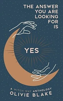 E-Book (epub) The Answer You Are Looking For Is Yes von Olivie Blake