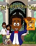 E-Book (epub) The Entrepreneur Child von Charles Ategbole