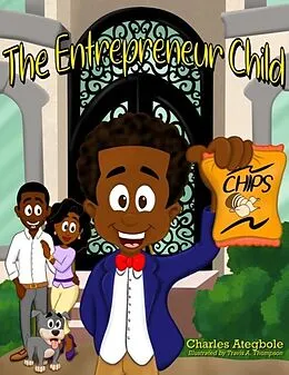 E-Book (epub) The Entrepreneur Child von Charles Ategbole