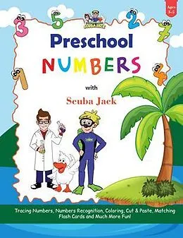 E-Book (epub) Learn Numbers with the Preschool Adventures of Scuba Jack von Beth Costanzo