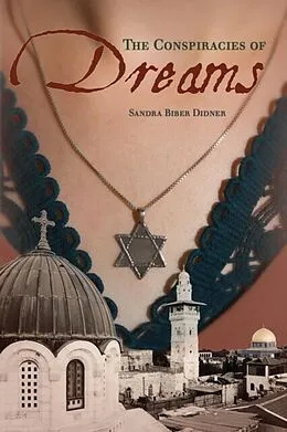 E-Book (epub) The Conspiracies of Dreams von Sandra Biber Didner