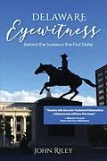 E-Book (epub) Delaware Eyewitness von Riley John