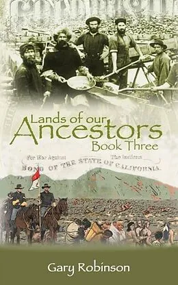 E-Book (epub) Lands of our Ancestors Book Three von Gary Robinson