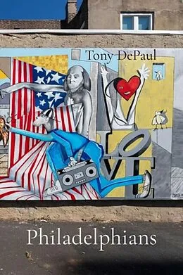 E-Book (epub) Philadelphians von Tony Depaul