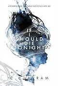 E-Book (epub) If I Should Die Tonight von C. C. Avram