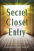 E-Book (epub) Secret Closet Entry von Naomi Hafford-Smith