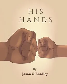 E-Book (epub) His Hands von Jason Bradley