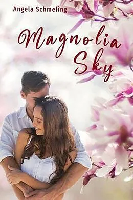 E-Book (epub) Magnolia Sky von Angela Schmeling