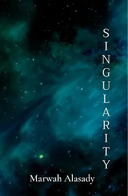 E-Book (epub) Singularity von Marwah Alasady