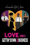 E-Book (epub) Love, Inc Gettin' Down 2 Business von Lamarkus Q-C Jones