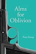 E-Book (epub) Alms for Oblivion von Peter Kemp