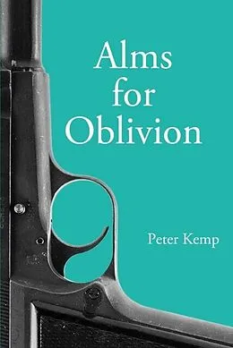 E-Book (epub) Alms for Oblivion von Peter Kemp