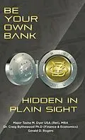 E-Book (epub) Be Your Own Bank von Tasha M Dyer, Craig Bythewood, Gerald D Rogers