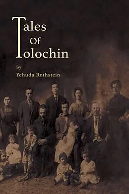 E-Book (epub) Tales of Tolochin von Yehuda Rothstein