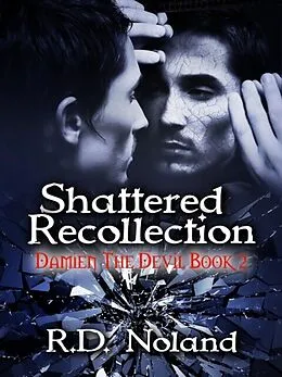 E-Book (epub) Shattered Recollection von R. D. Noland