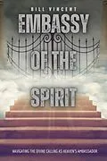E-Book (epub) Embassy of the Spirit von Bill Vincent