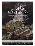 E-Book (epub) The Wayfarer Hearth and Home Edition von Heidi Barr