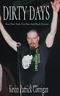 E-Book (epub) DIRTY DAYS von Kevin Patrick Corrigan
