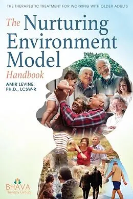 E-Book (epub) The Nurturing Environment Model Handbook von Amir Levine