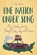 E-Book (epub) One Nation Under Song von L. Kris Gowen