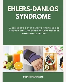 E-Book (epub) Ehlers-Danlos Syndrome von Patrick Marshwell