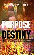 E-Book (epub) PURPOSE AND DESTINY von John King Hill, Evette Young