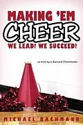 E-Book (epub) Making 'em Cheer von Michael Bachmann