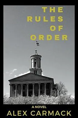 E-Book (epub) The Rules of Order von Alex Carmack