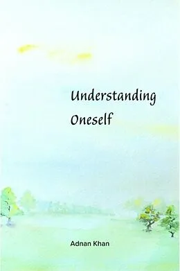E-Book (epub) Understanding Oneself von Adnan Khan