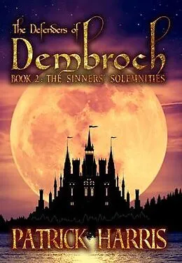 E-Book (epub) The Defenders of Dembroch von Patrick Harris