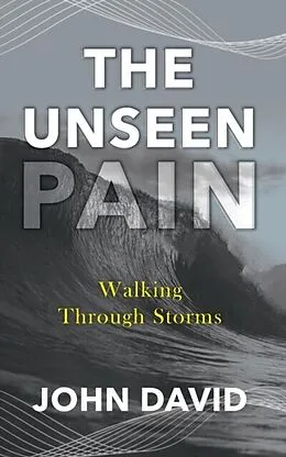 E-Book (epub) The Unseen Pain von John David Ramirez