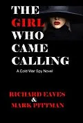 E-Book (epub) The Girl Who Came Calling von Richard Eaves, Mark Pittman